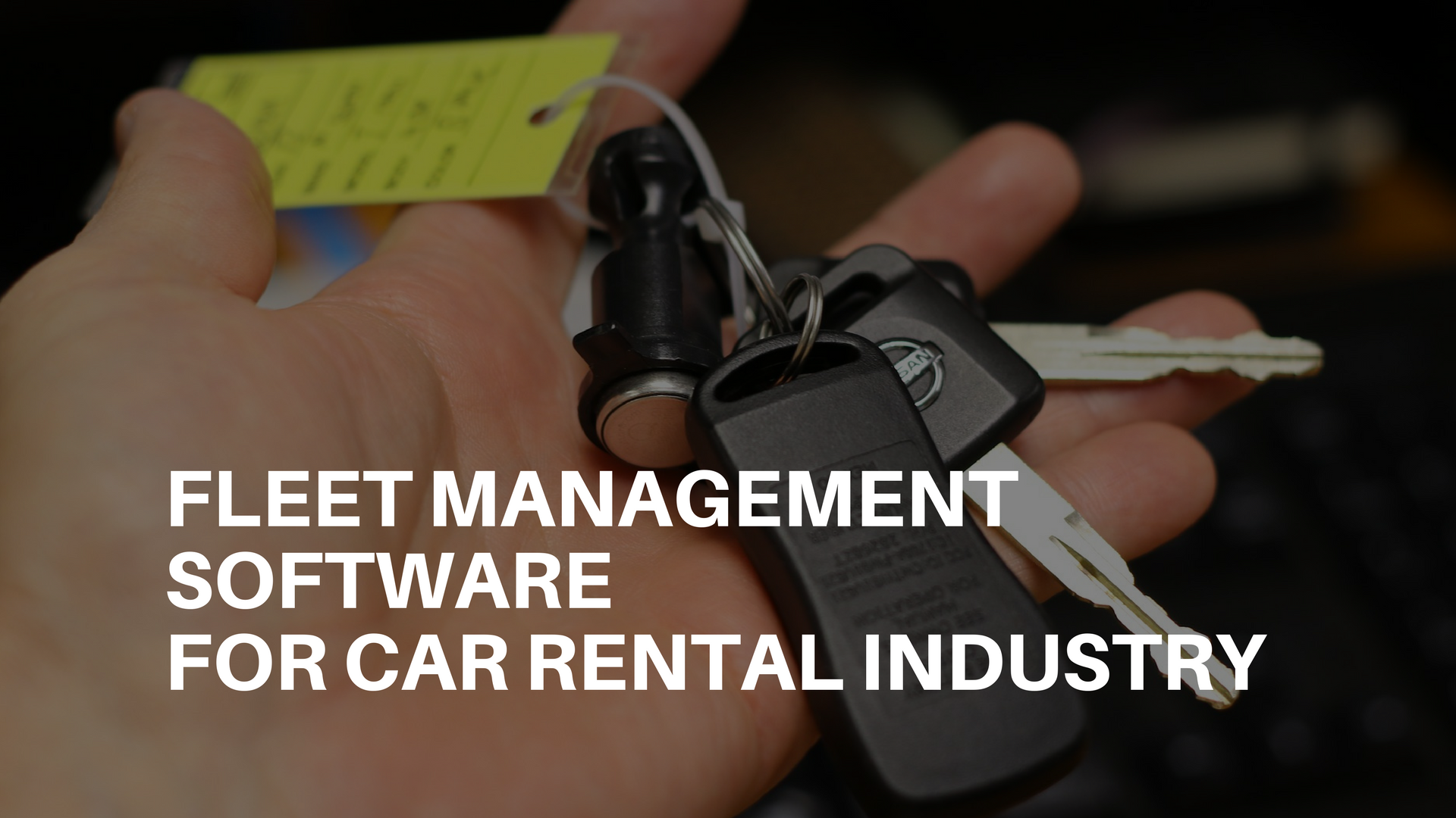 Field Management Software in Car Rental Industry