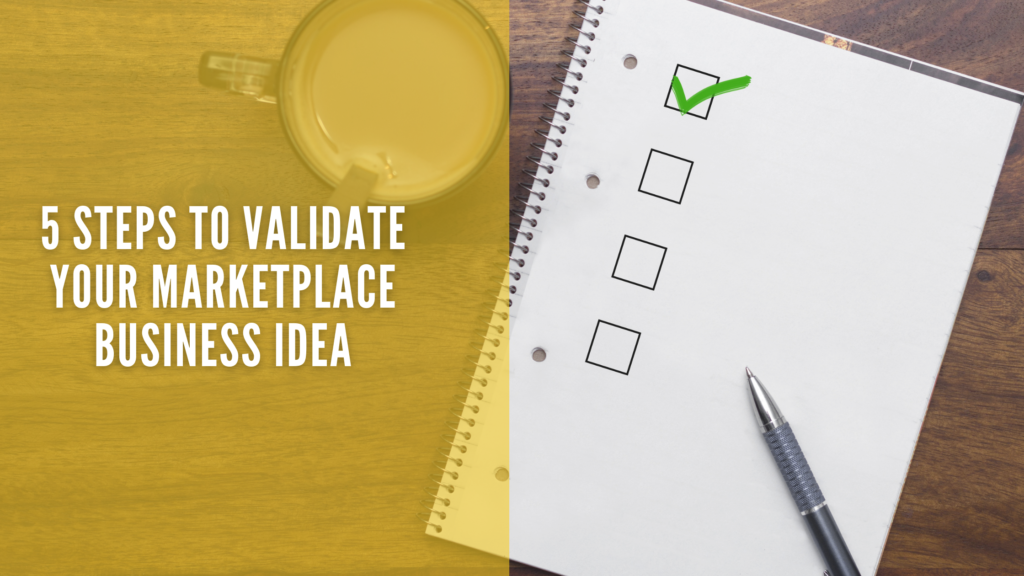 5 Steps To Validate Your Marketplace Business Idea - Yelo | Infographic