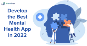 How to Develop the Best Mental Health App in 2022 - JungleWorks