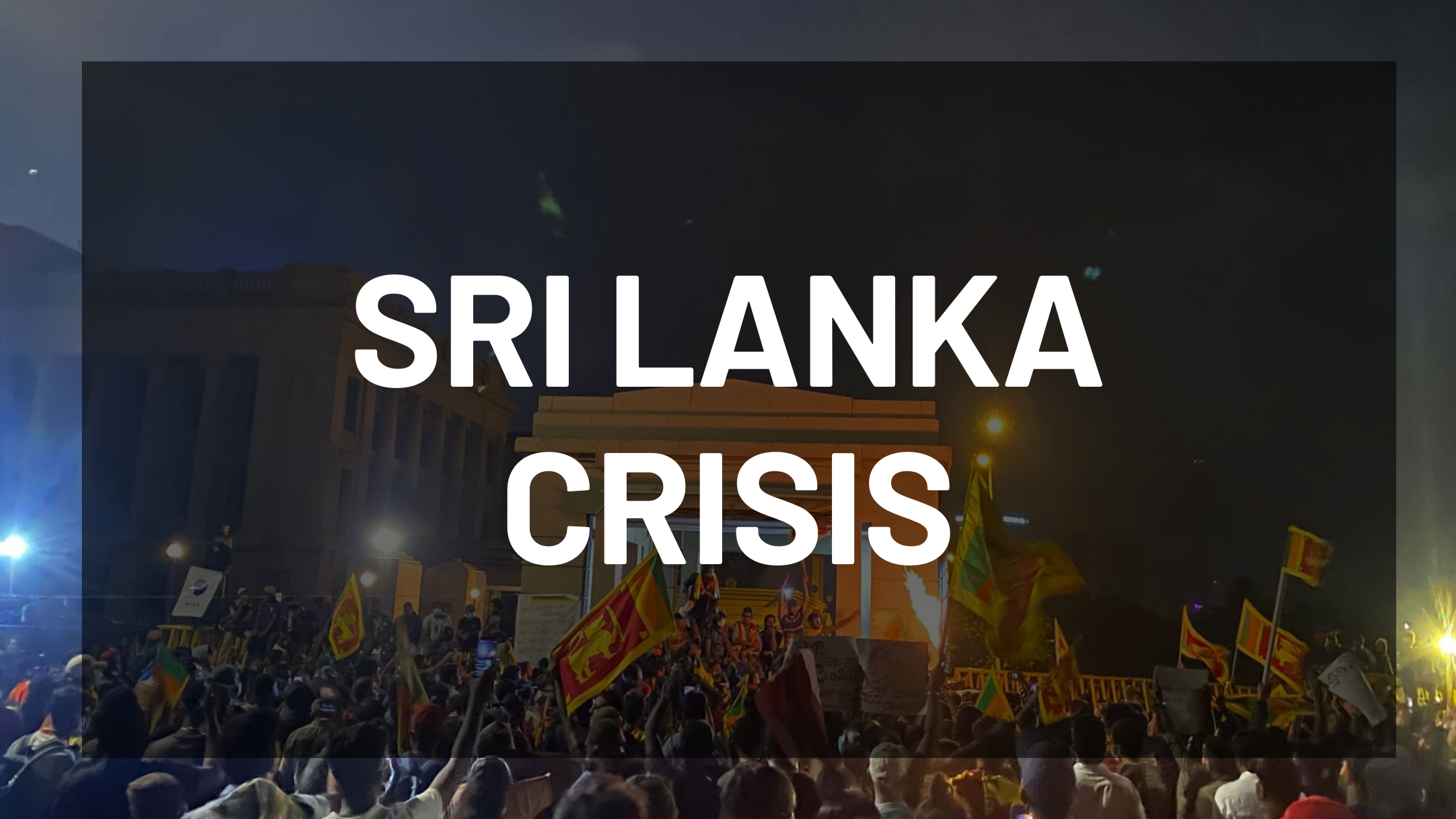 Sri Lanka Crisis 2022